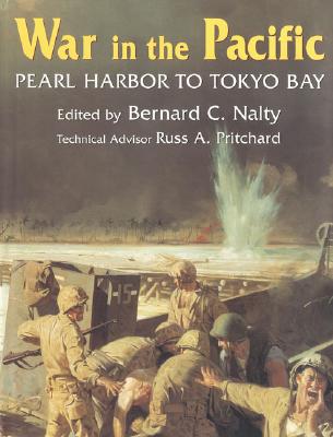War in the Pacific Pearl Harbor to Tokyo Bay: The Story of the Bitter Struggle in the Pacific Theater of World War Ii. Featuring Commissioned Photographs of Artifacts from All the Major combatants