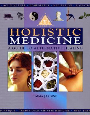 Holistic Medicine: A Guide to Alternative Healing