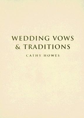 Wedding Vows & Traditions