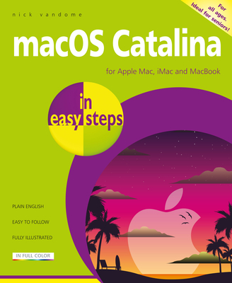 Image for macOS Catalina in easy steps: Covers version 10.15 macOS Catalina in easy steps: Covers version 10.15