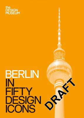 Berlin in Fifty Design Icons (50)