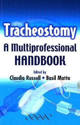 Tracheostomy: A Multi-Professional Handbook