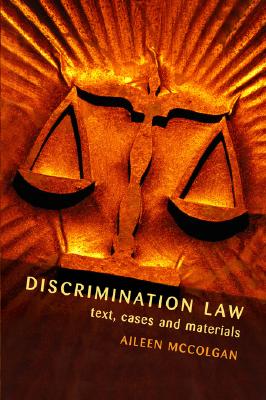 Discrimination Law: Text, Cases and Materials