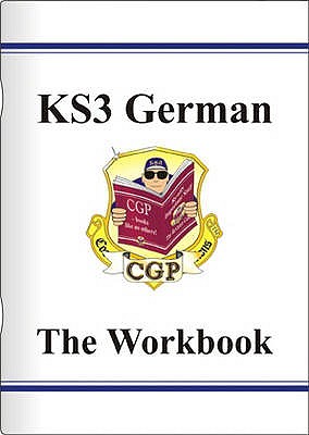 Key Stage Three German: the Workbook