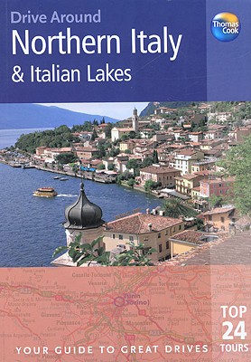 Drive Around Northern Italy & Italian Lakes