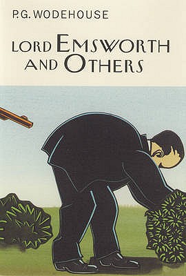 Image for Lord Emsworth And Others (Everyman's Library P G WODEHOUSE) Lord Emsworth And Others (Everyman's Library P G WODEHOUSE)