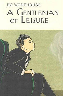 Image for A Gentleman of Leisure A Gentleman of Leisure
