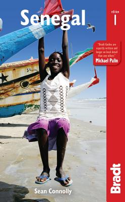 Senegal (Bradt Travel Guide)