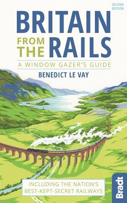Britain from the Rails: A Window Gazer's Guide