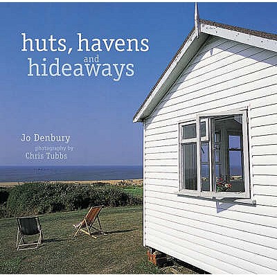 Huts, havens and hideaways