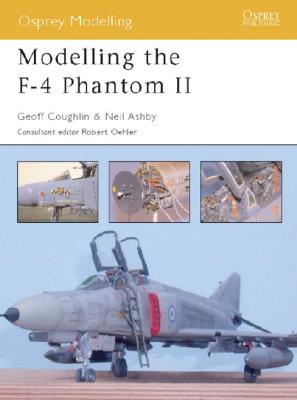 Modelling the F-4 Phantom II. Osprey Modelling 3.