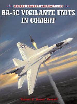 RA-5C Vigilante Units in Combat (Combat Aircraft)