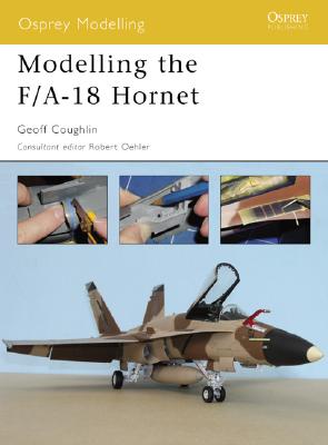 Modelling the F/A-18 Hornet (Osprey Modelling)