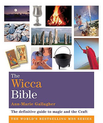 The Wicca Bible: Godsfield Bibles (Godsfield Bible Series)