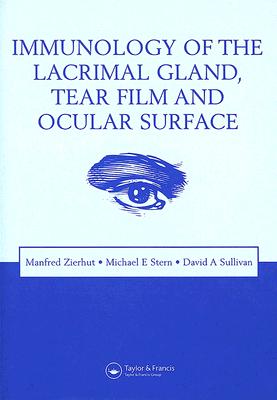 Immunology of the Lacrimal Gland, Tear Film and Ocular Surface