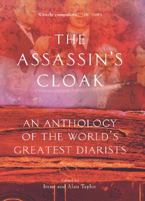 Image for The Assassin's Cloak: An Anthology of the World's Greatest Diarists