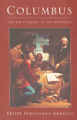 Columbus: And the Conquest of the Impossible