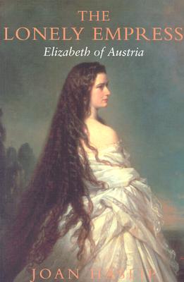 The Lonely Empress: Elizabeth of Austria [1837-1898]