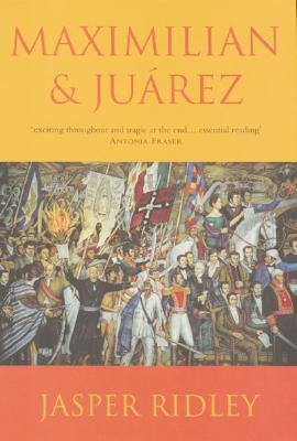 Image for Maximilian & Juarez (Phoenix Press)