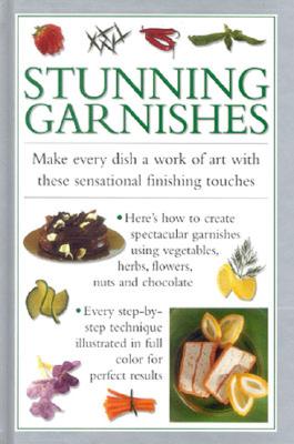 Stunning Garnishes (Cook's Essentials)