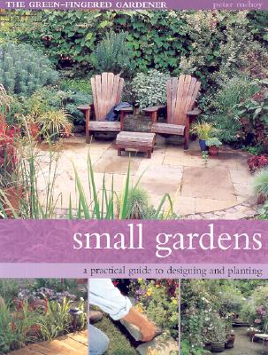 The Green-Fingered Gardener Small Gardens
