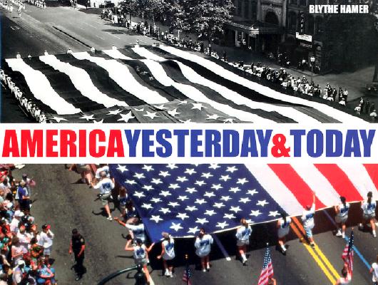 America Yesterday and Today: Images of America over the Past 150 Years