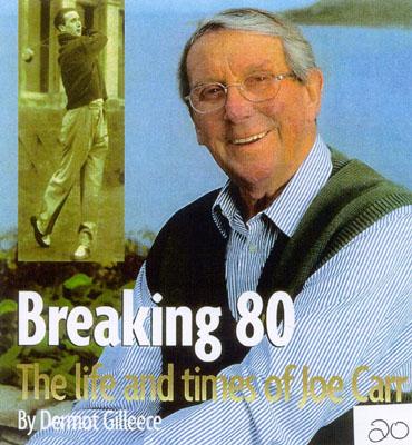 Image for Breaking 80: The Life and Times of Joe Carr Breaking 80: The Life and Times of Joe Carr