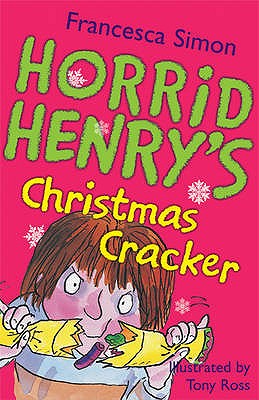 Image for Christmas Cracker: Book 15 (Horrid Henry) Christmas Cracker: Book 15 (Horrid Henry)