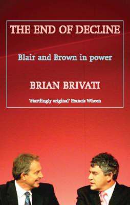 The End of Decline: Blair and Brown in Power