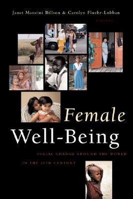 Female Well-Being: Towards a Global Theory of Social Change