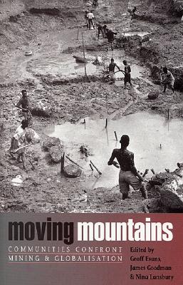 Moving Mountains: Communities Confront Mining and Globalization