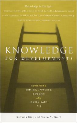 Knowledge for Development: Comparing British, Japanese, Swedish and World Bank Aid