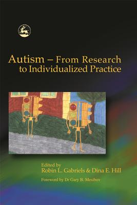 Image for Autism - From Research to Individualized Practice. Autism - From Research to Individualized Practice.