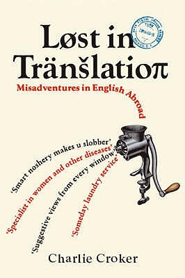 Lost in Translation: Misadventures in English