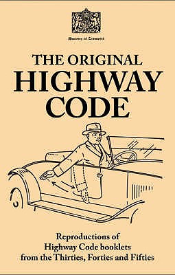 The Original Highway Code Edited