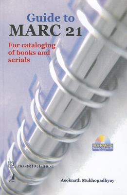 Guide to MARC 21 for Cataloging Books and Serials