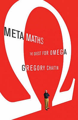 Meta Maths : The Quest for Omega