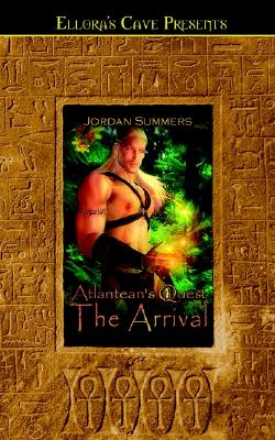 The Arrival (Atlantean's Quest, Book 1)