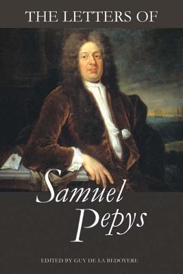 The Letters of Samuel Pepys