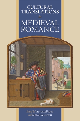 Cultural Translations in Medieval Romance (Studies in Medieval Romance, 24)