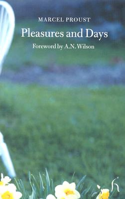 Pleasures and Days (Hesperus Classics)