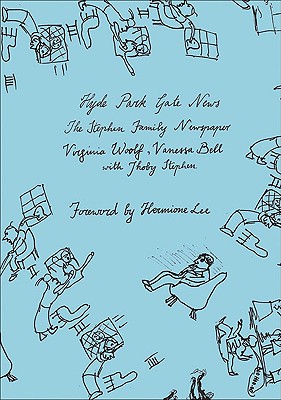 Hyde Park Gate News: The Stephen Family Newspaper (Modern Voices Series)
