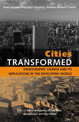 Cities Transformed: Demographic Change and Its Implications in the Developing World