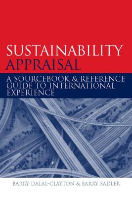 Sustainability Appraisal: A Sourcebook and Reference Guide to International Experience