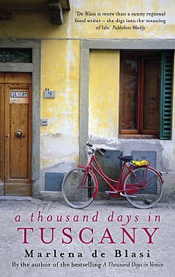 A Thousand Days in Tuscany : A Bittersweet Romance