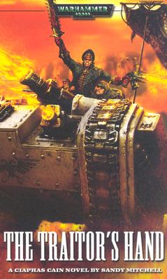 The Traitor's Hand: A Ciaphas Cain novel (Warhammer 40,000)