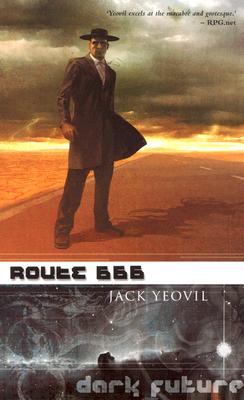 Route 666 (Dark Future Series - Book 2 of The Demon Download Cycle)
