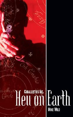 Hell on Earth (Caballistics Inc. #1)