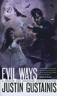 Evil Ways (Morris and Chastain Supernatural Investigations)