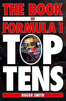 Image for Book of Formula 1 Top Tens: A collection of F1 Trivia
